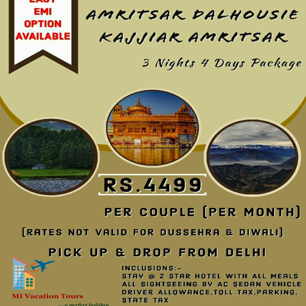 Amritsar Dalhousie Kajjiar Amritsar - 3 Nights , 4 days package